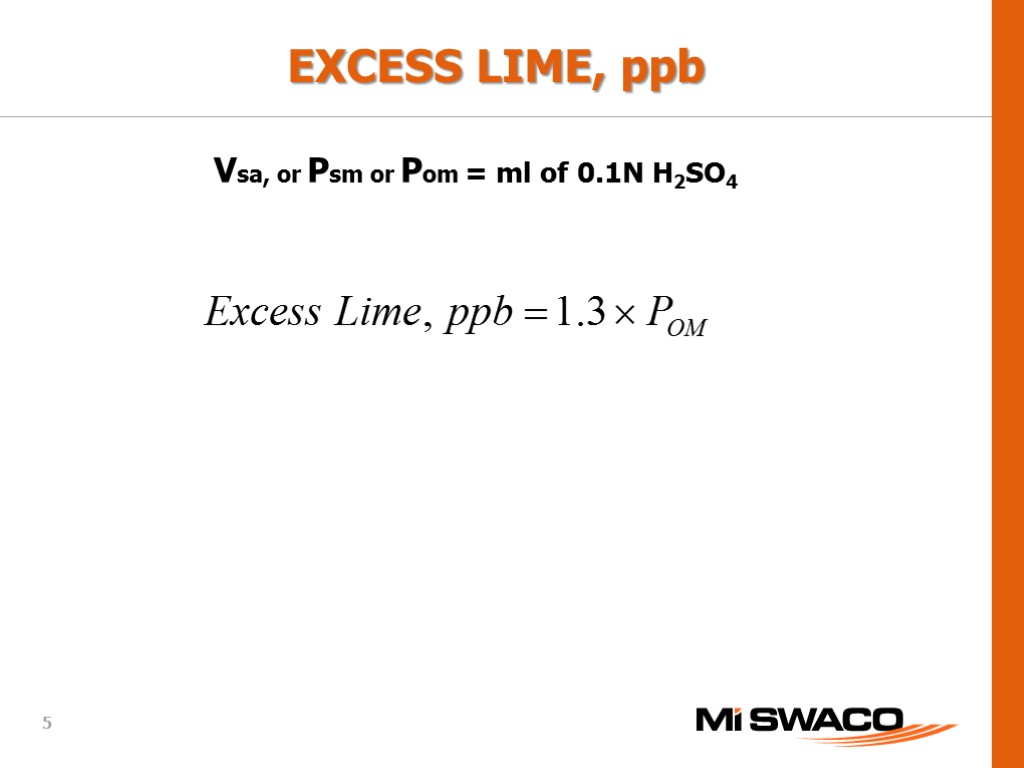 EXCESS LIME, ppb Vsa, or Psm or Pom = ml of 0.1N H2SO4